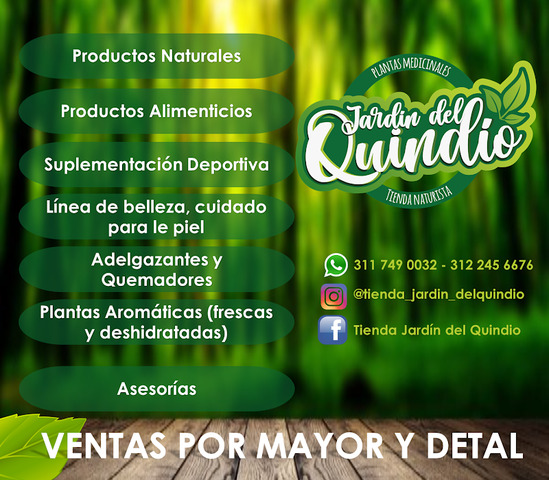 Tienda Naturista Jardín del Quindío. Productos Naturales Armenia. Distribuidora de Productos Naturales. Ventas por Mayor.
